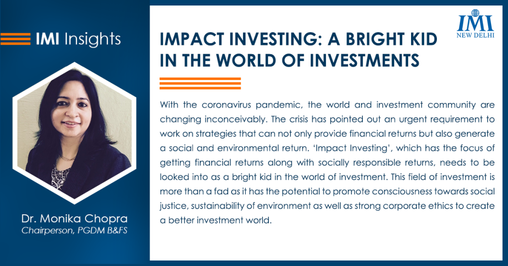 Impact Investing: A bright kid in the world of investments